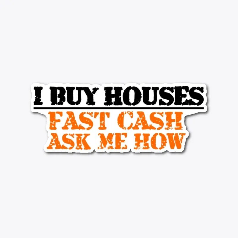 I Buy Houses Sticker